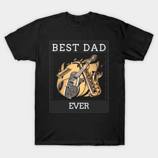 Best Dad Ever T-Shirt